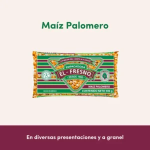 Maíz palomero Empacadora El Fresno
